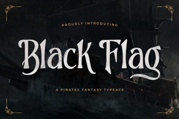 Black Flag: Unleash Adventure with This Pirate Fantasy Font
