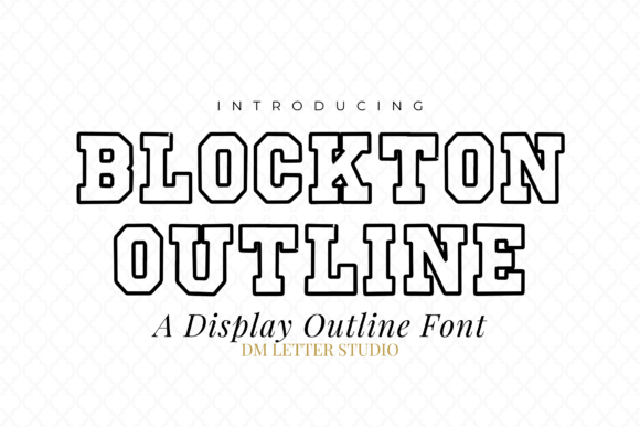 Meet Blockton Outline: The Bold Display Font for Modern Creators