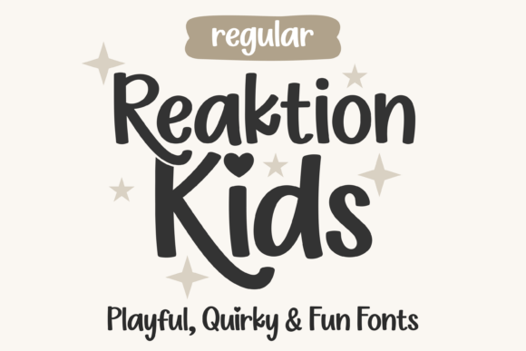 Reaktion Kids Regular: A Font That Brings Smiles to Your Designs