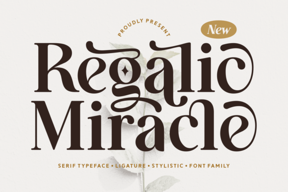 Regalic Miracle: A Typeface for Timeless Elegance